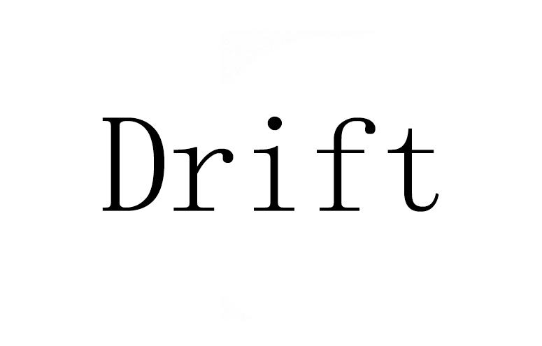 DRIFT