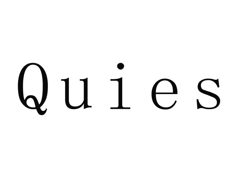 QUIES