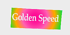 GOLDEN SPEED