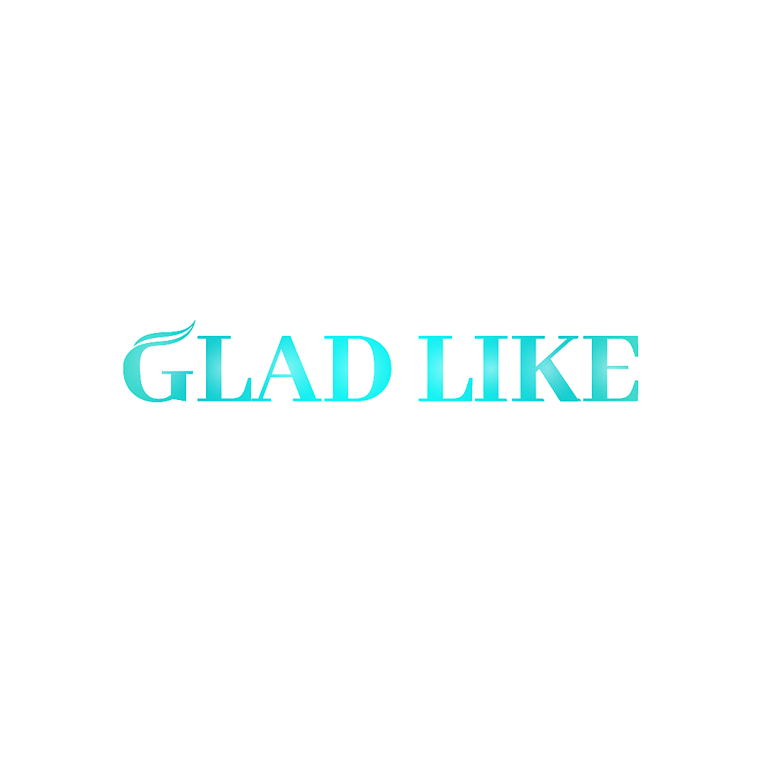 GLAD LIKE