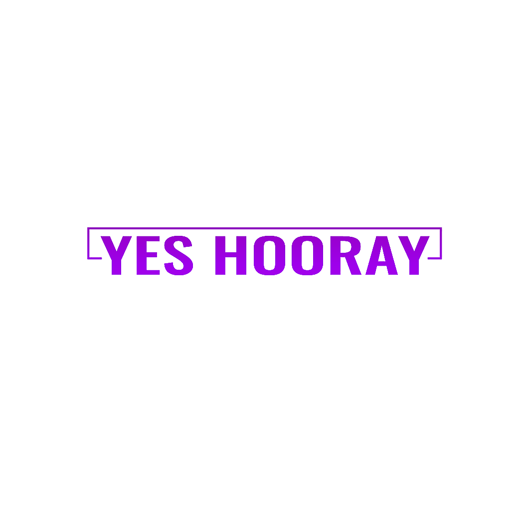 YES HOORAY